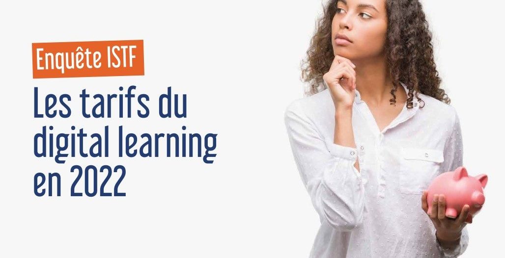 Enqu Te Les Tarifs Du Digital Learning En Istf